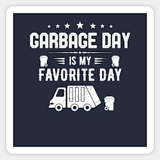 Garbage Day is My Favorite Day Kids Gifts Sanitation worker Present Tee Sticker